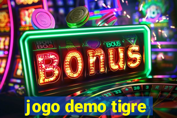 jogo demo tigre